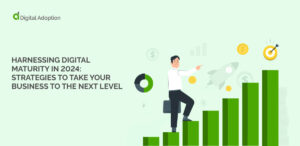 Harnessing Digital Maturity in 2024_ Strategies to Take Your Business to the Next Level