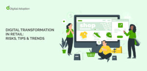 Digital Transformation In Retail_ Risks, Tips & Trends