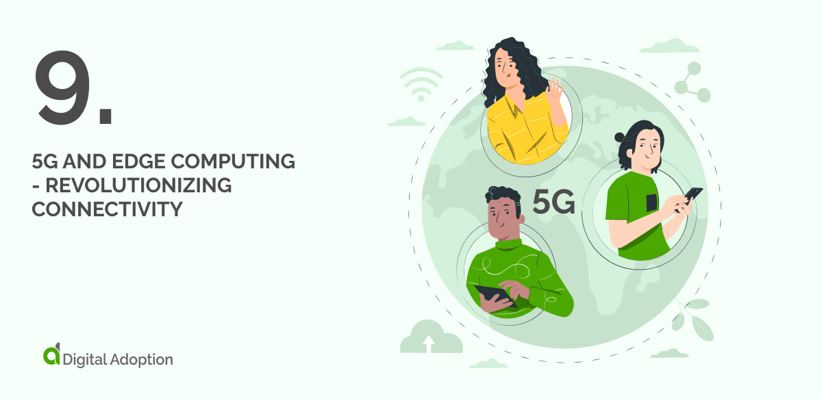 5G and Edge Computing - revolutionizing connectivity