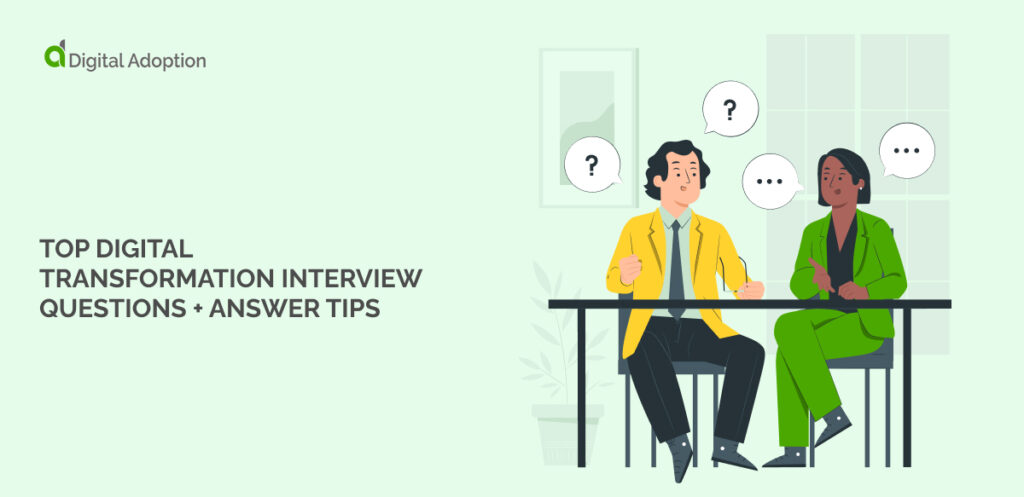 Top Digital Transformation Interview Questions + Answer Tips