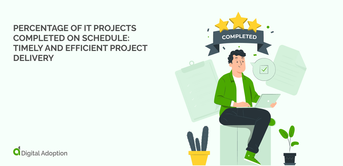 Percentage of IT Projects Completed on Schedule_ Timely and Efficient Project Delivery