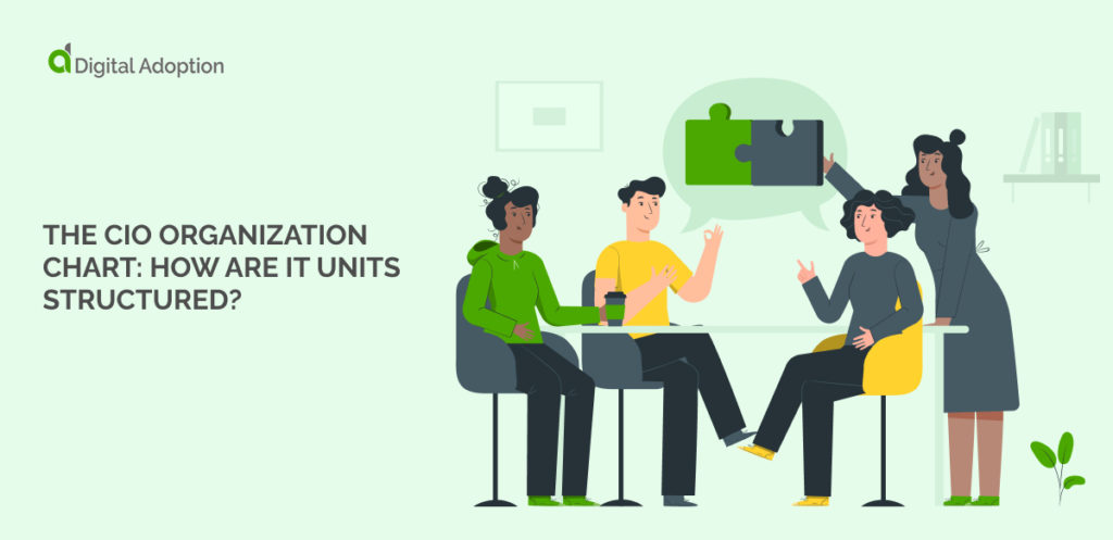 The CIO Organization Chart: How Are IT Units Structured?