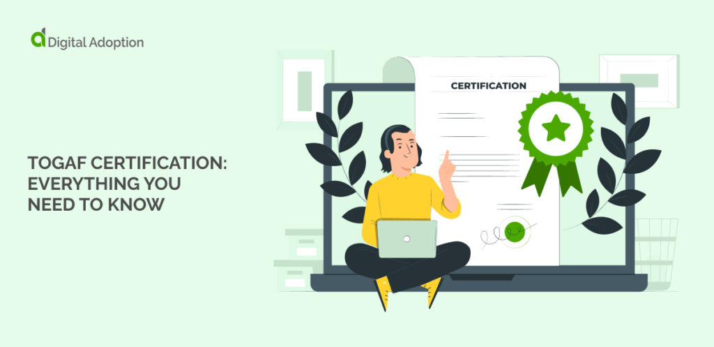 TOGAF Certification_ Everything You Need To Know