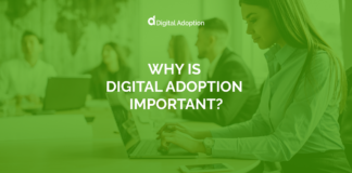 Why Is Digital Adoption Important