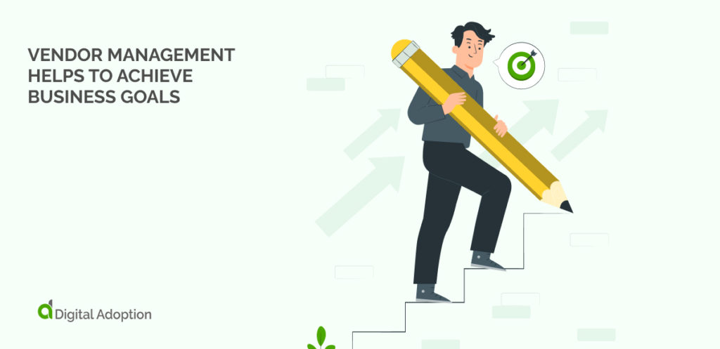 Vendor Management Helps to Achieve Business Goals