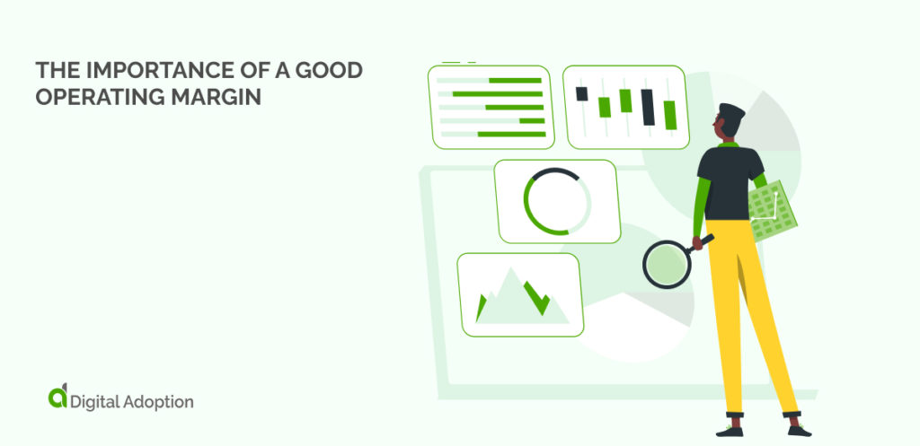 The Importance of A Good Operating Margin