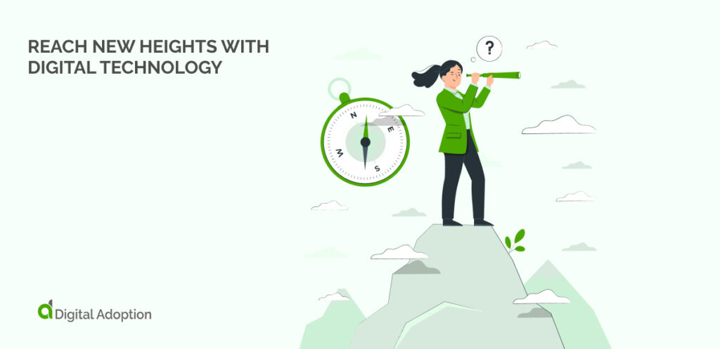 Reach New Heights With Digital Technology