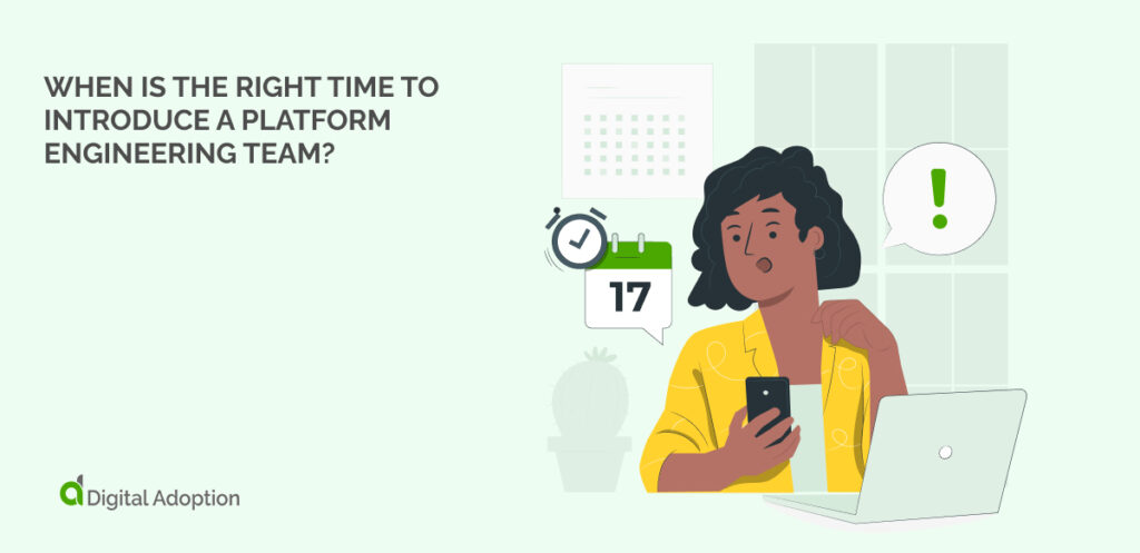 When Is The Right Time To Introduce a Platform Engineering Team_