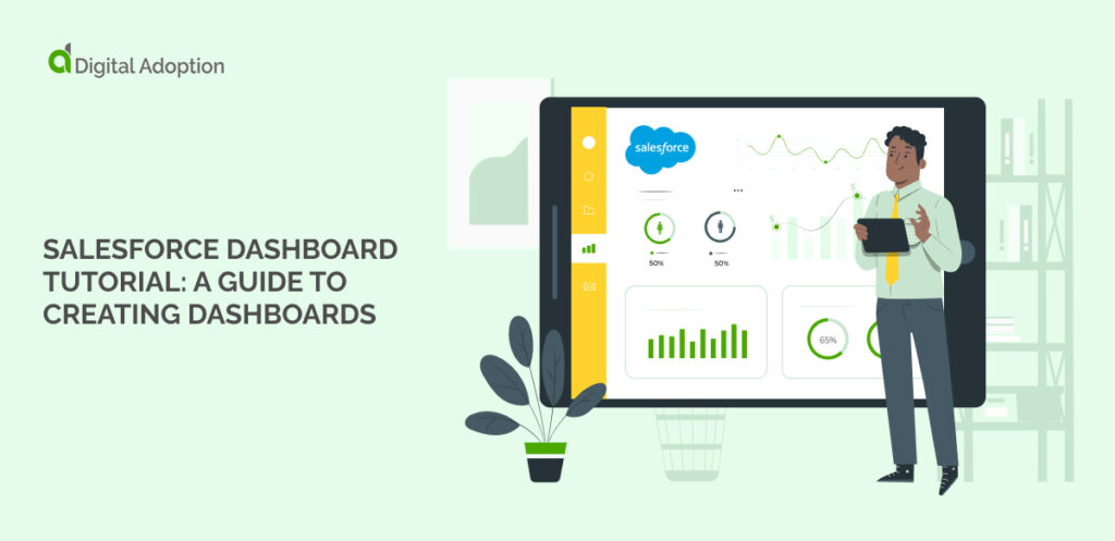 Salesforce Dashboard Tutorial_ A Guide To Creating Dashboards