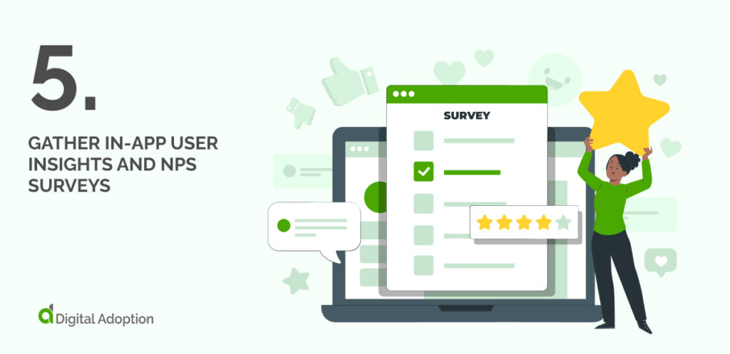 Gather in-app user insights and NPS surveys