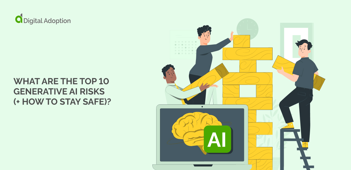 What Are The Top 10 Generative AI Risks (+ How To Stay Safe)_