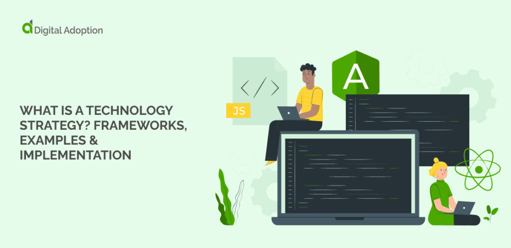 What Is A Technology Strategy_ Frameworks, Examples & Implementation