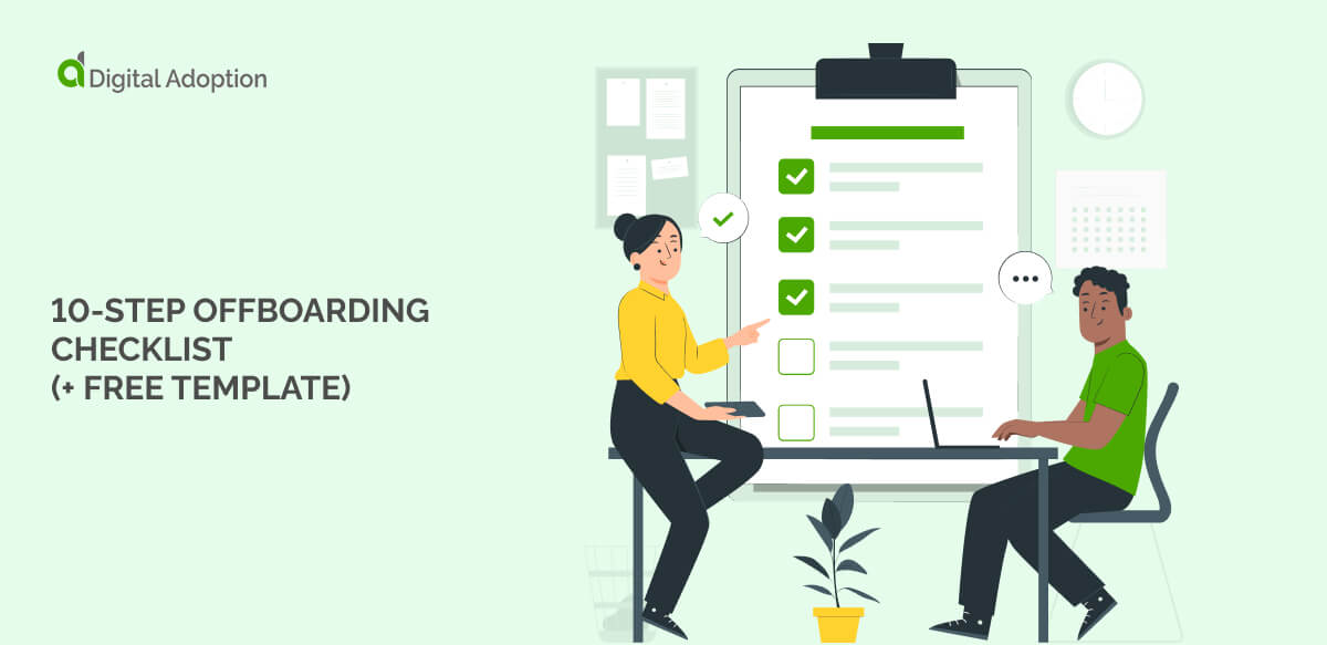 10-step Offboarding Checklist (+ Free template)