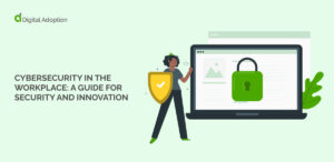 Cybersecurity in the workplace_ A guide for security and innovation