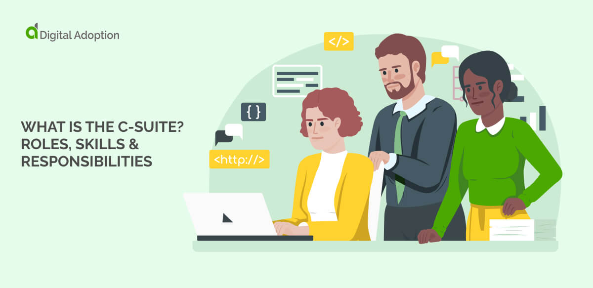 What is the C-suite? Roles, skills & responsibilities