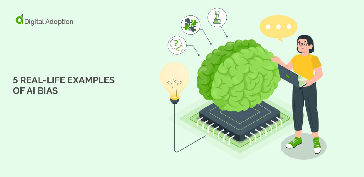 5 Real-life examples of AI bias