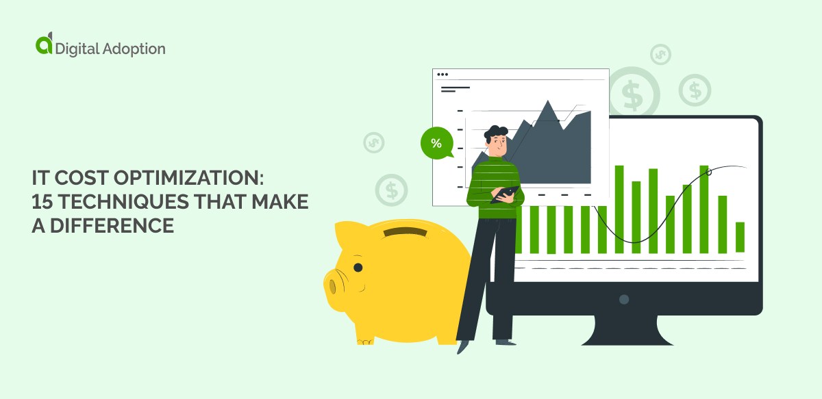 Cost Optomization IT cost optimization: 15 techniques that make a difference