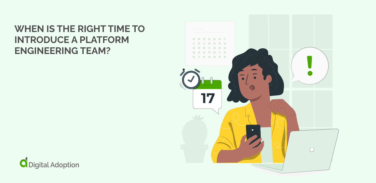 When Is The Right Time To Introduce a Platform Engineering Team_