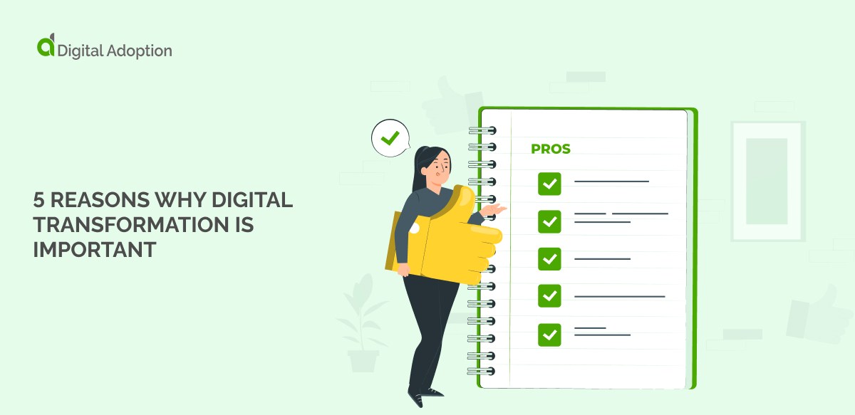 5 Reasons Why Digital Transformation Is Important