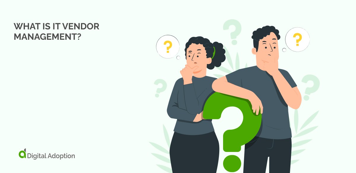 Sure Ways to Improve IT Vendor Management