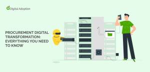 Procurement digital transformation: Everything you need to know