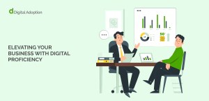 Elevating your business with digital proficiency Elevating your business with digital proficiency