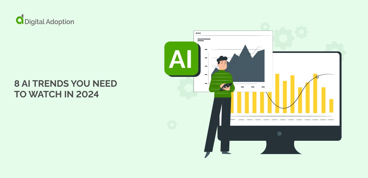 8 AI trends you need to watch in 2024