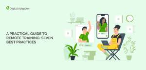 A practical guide to remote training: seven best practices
