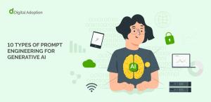 10 Types of Prompt Engineering for Generative AI 10 Types of Prompt Engineering for Generative AI