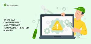 What is a Computerized Maintenance Management System (CMMS)? What is a Computerized Maintenance Management System (CMMS)?