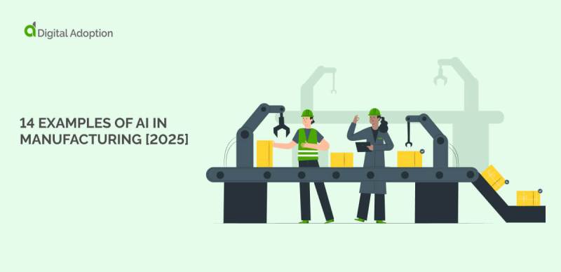 14 Examples of AI in Manufacturing [2025]
