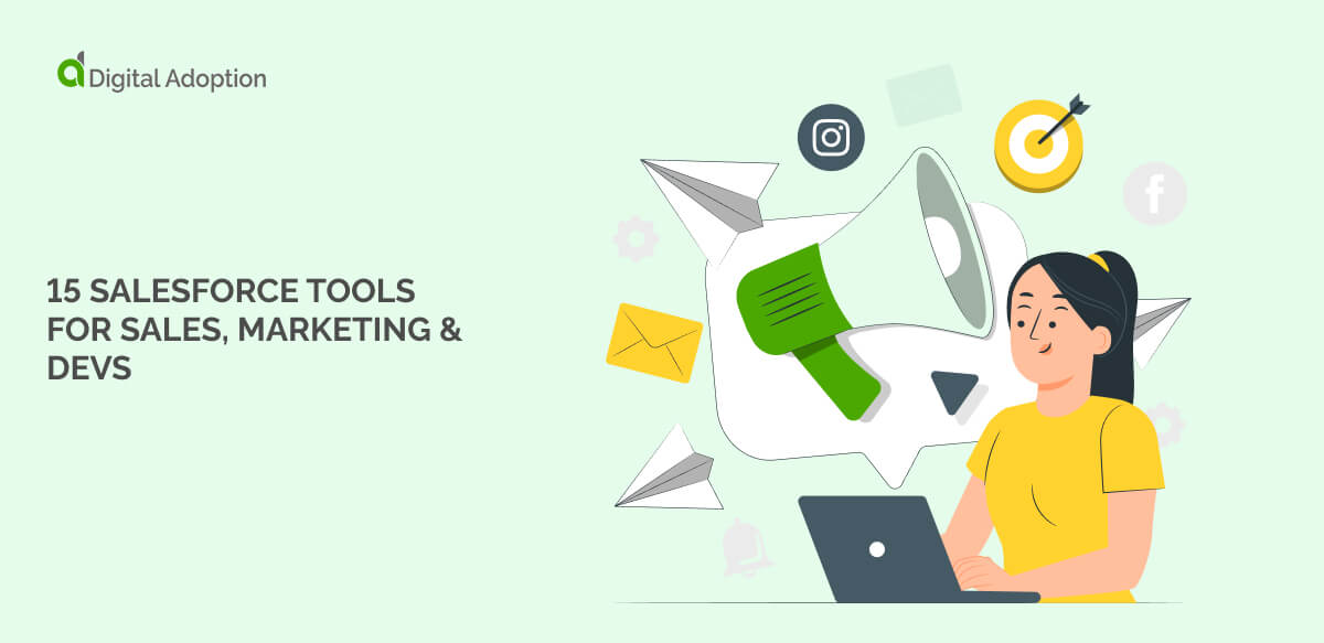 15 Salesforce Tools for sales, marketing & devs