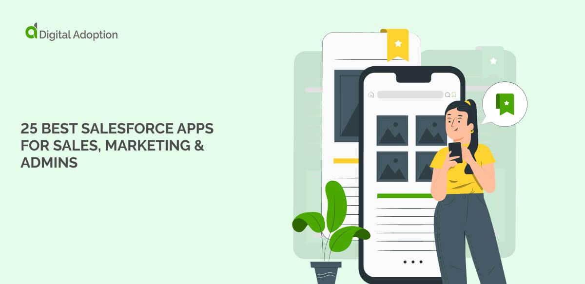25 Best Salesforce Apps for Sales, Marketing & Admins