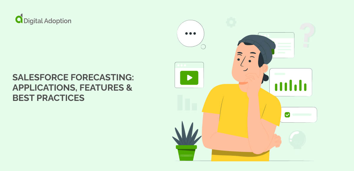 Salesforce forecasting: Applications, features & best practices